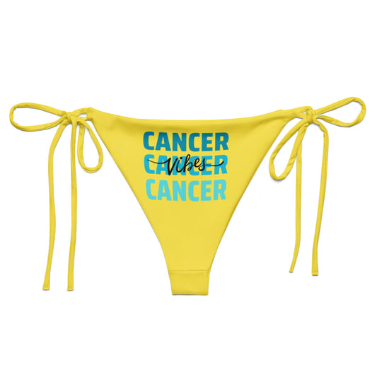 Cancer Vibes string bikini bottom