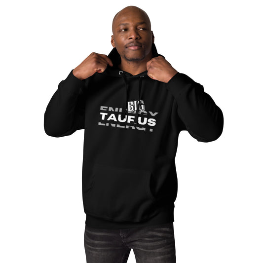 Big Taurus Energy Hoodie