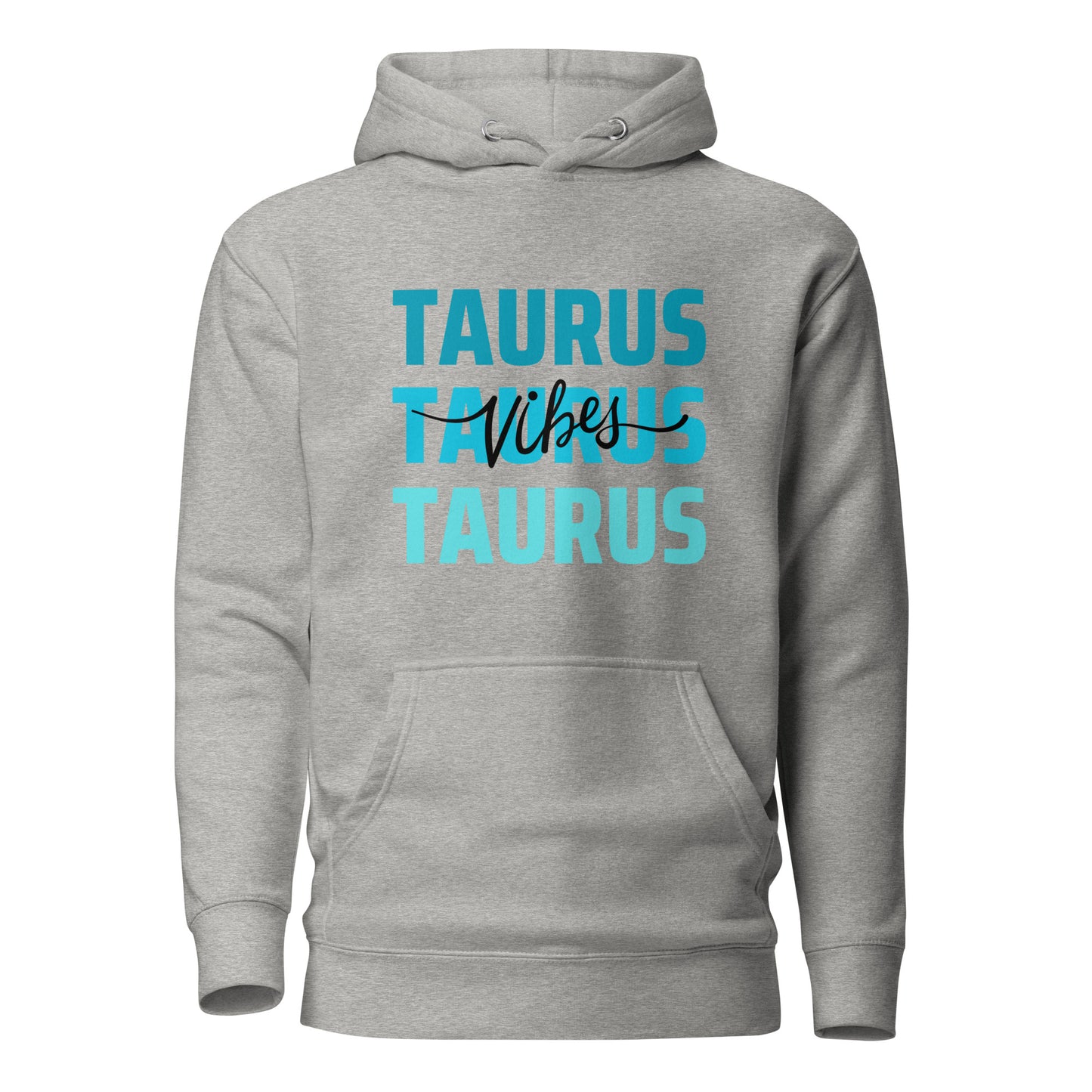 Taurus Vibes Hoodie