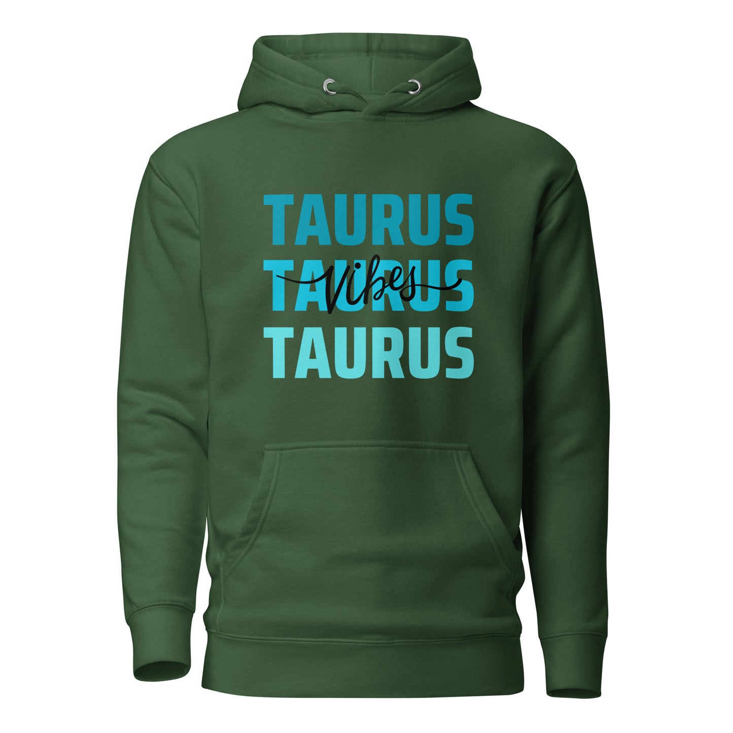 Taurus Vibes Hoodie