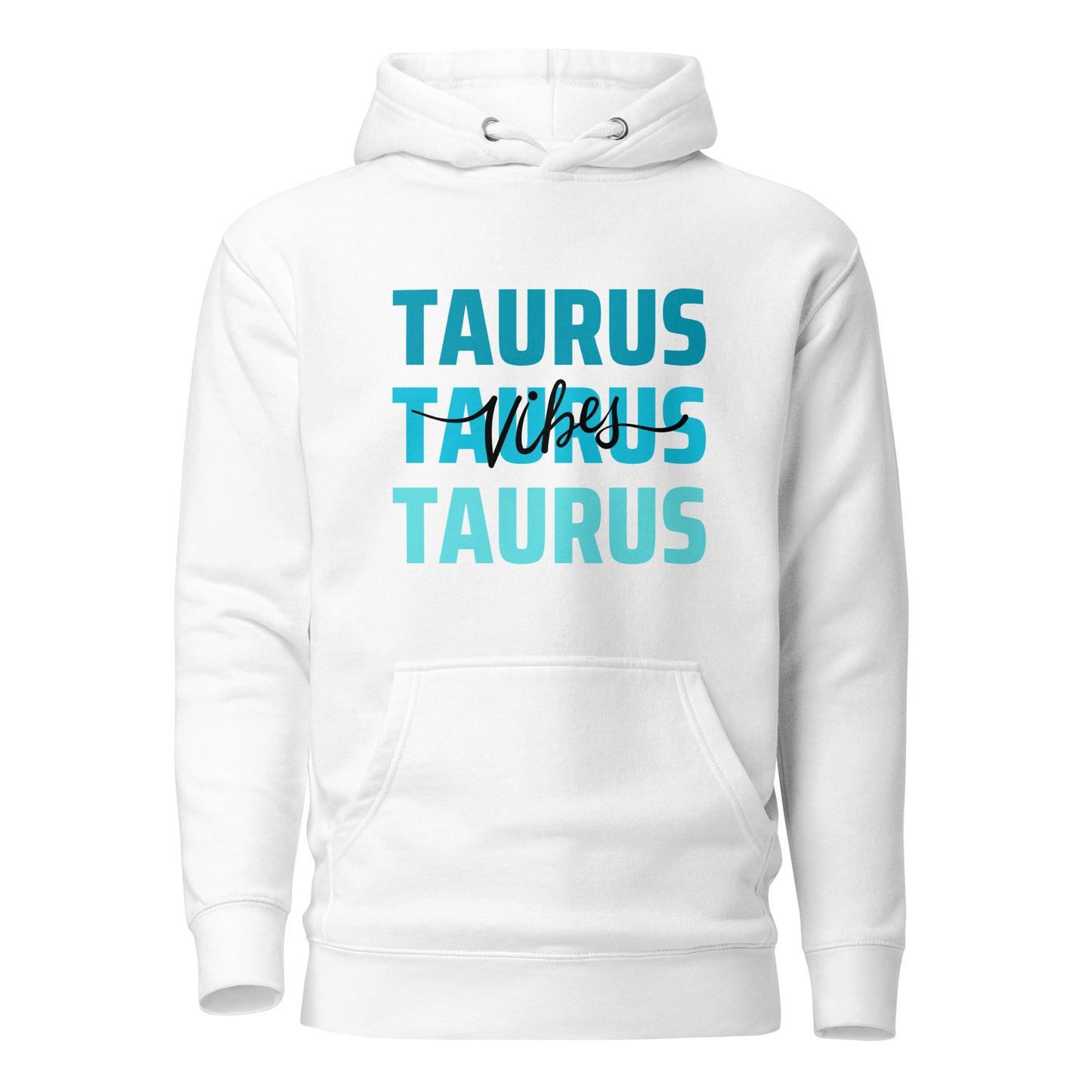 Taurus Vibes Hoodie